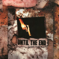 Until The End - Blood In The Ink (Explicit)