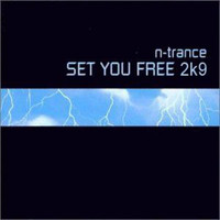 N-Trance - Set You Free 2k9 (Spencer & Hill Radio Edit)