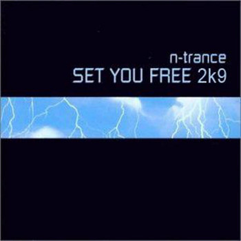 N-Trance - Set You Free 2k9