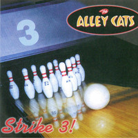 The Alley Cats - Strike 3!