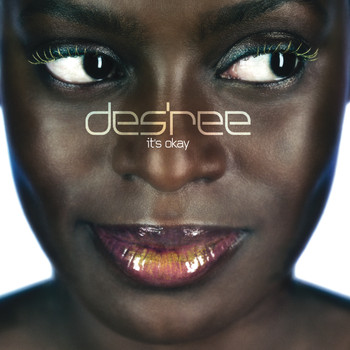Des'ree - It's Okay