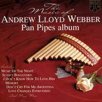 Edgar Villarroel - The Music of Andrew Lloyd Webber - Pan Pipes Album