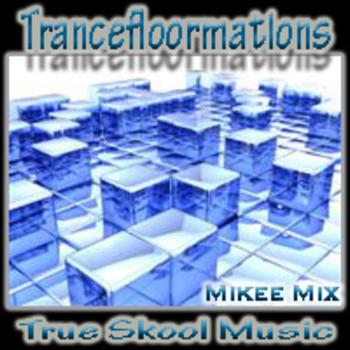Mikee Mix - Trancefloormation