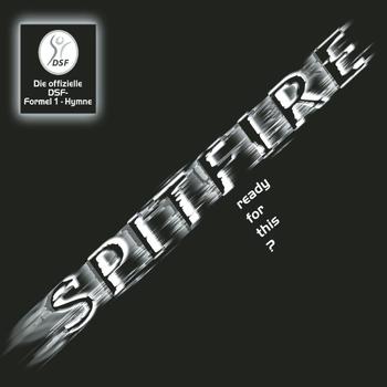 Spitfire - Ready For This?