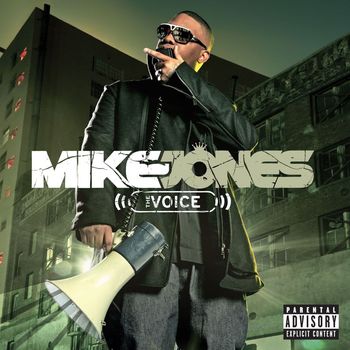 Mike Jones - The Voice (Explicit)