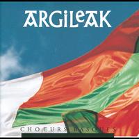 Argileak - Choeurs Basques
