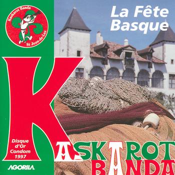 Kaskarot banda - La Fête Basque