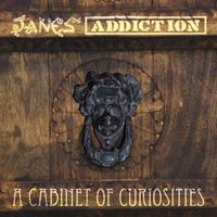Jane's Addiction - A Cabinet of Curiosities (Explicit)