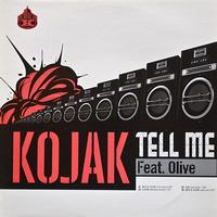 Kojak - Tell Me