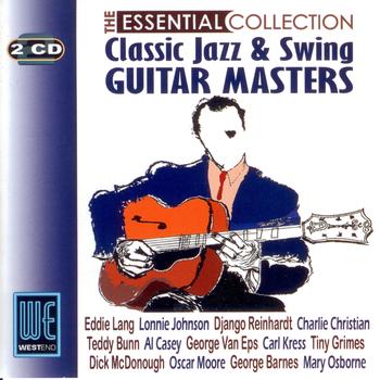 Various Artists - Classic Jazz & Swing Guitar Masters - The Essential Collection (Digitally Remastered)