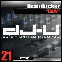 Brainkicker - F.M.W. (Explicit)