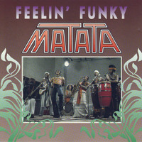 Matata - Feelin' Funky