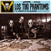 Los Tiki Phantoms - Y el Ejército de las Calaveras