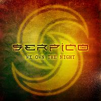 Serpico - We Own the Night