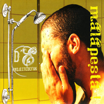 Projectedefak - Malapesta!