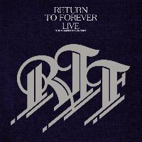 Return To Forever - Return To forever Live The Complete Concert