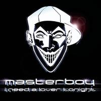 Masterboy - I Need A Lover Tonight