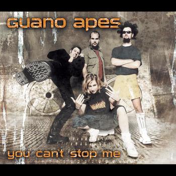Guano Apes - You Can't Stop Me