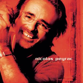 Nicolas Peyrac - Seulement L'Amour