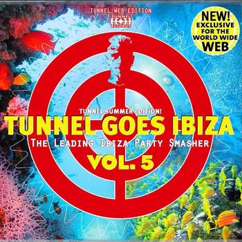 Various Artists - Tunnel Goes Ibiza Vol. 5