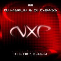 DJ Merlin, DJ C-Bass - The NXP Album
