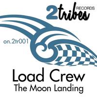 Load Crew - The Moon Landing