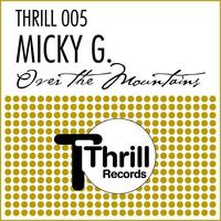 Micky G - Over The Mountains