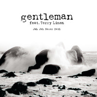 Gentleman feat. Terry Linen - Jah Jah Never Fail