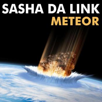 Sasha da Link - Meteor
