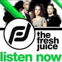 The Fresh Juice - Listen Now