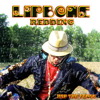 Lipbone Redding - Hop The Fence