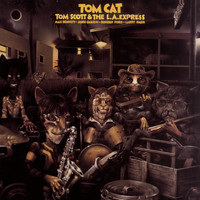 Tom Scott & The L.A. Express - Tom Cat