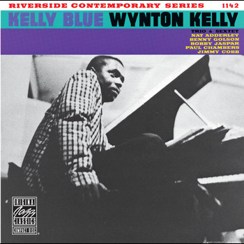 The Wynton Kelly Trio, Wynton Kelly Sextet - Kelly Blue
