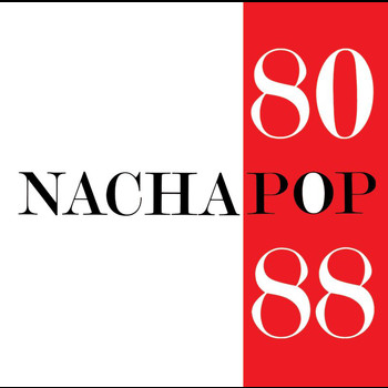 Nacha Pop - Nacha Pop 80/88
