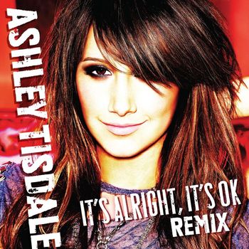 Ashley Tisdale - It's Alright, It's OK (Jason Nevins Dubstramental)
