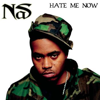 Nas - Hate Me Now (Explicit)