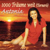 Antonia aus Tirol - 1000 Träume weit