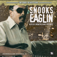 Snooks Eaglin - The Sonet Blues Story/Snooks Eaglin With His New Orleans Friends