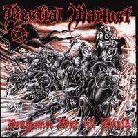 Bestial Warlust - Vengeance War 'Till Death