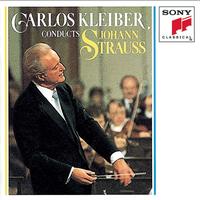 Carlos Kleiber - Carlos Kleiber Conducts Johann Strauss