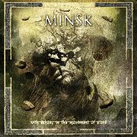 Minsk - With Echoes In The Movement of Stone