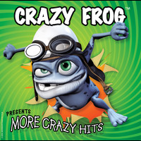Crazy Frog - "More Crazy Hits" By The Crazy Frog