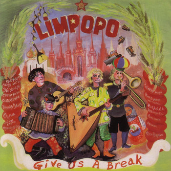 Limpopo - Give Us A Break