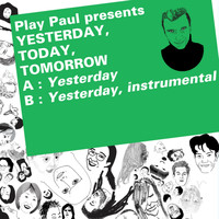 Play Paul - Kitsuné: Yesterday, Today, Tomorrow