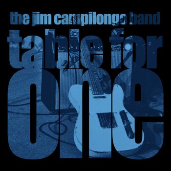 Jim Campilongo - Table For One