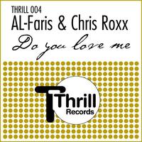 Al-Faris, Chris Roxx - Do you love me