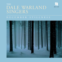 Dale Warland Singers - December Stillness
