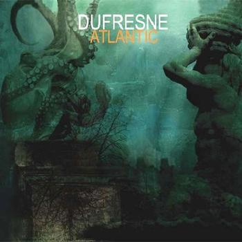 Dufresne - Atlantic