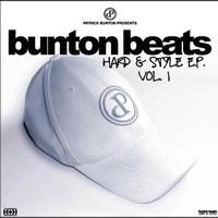 Bunton Beats - Hard & Style EP