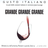 Various Artists - Gusto Italiano - Grande Grande Grande